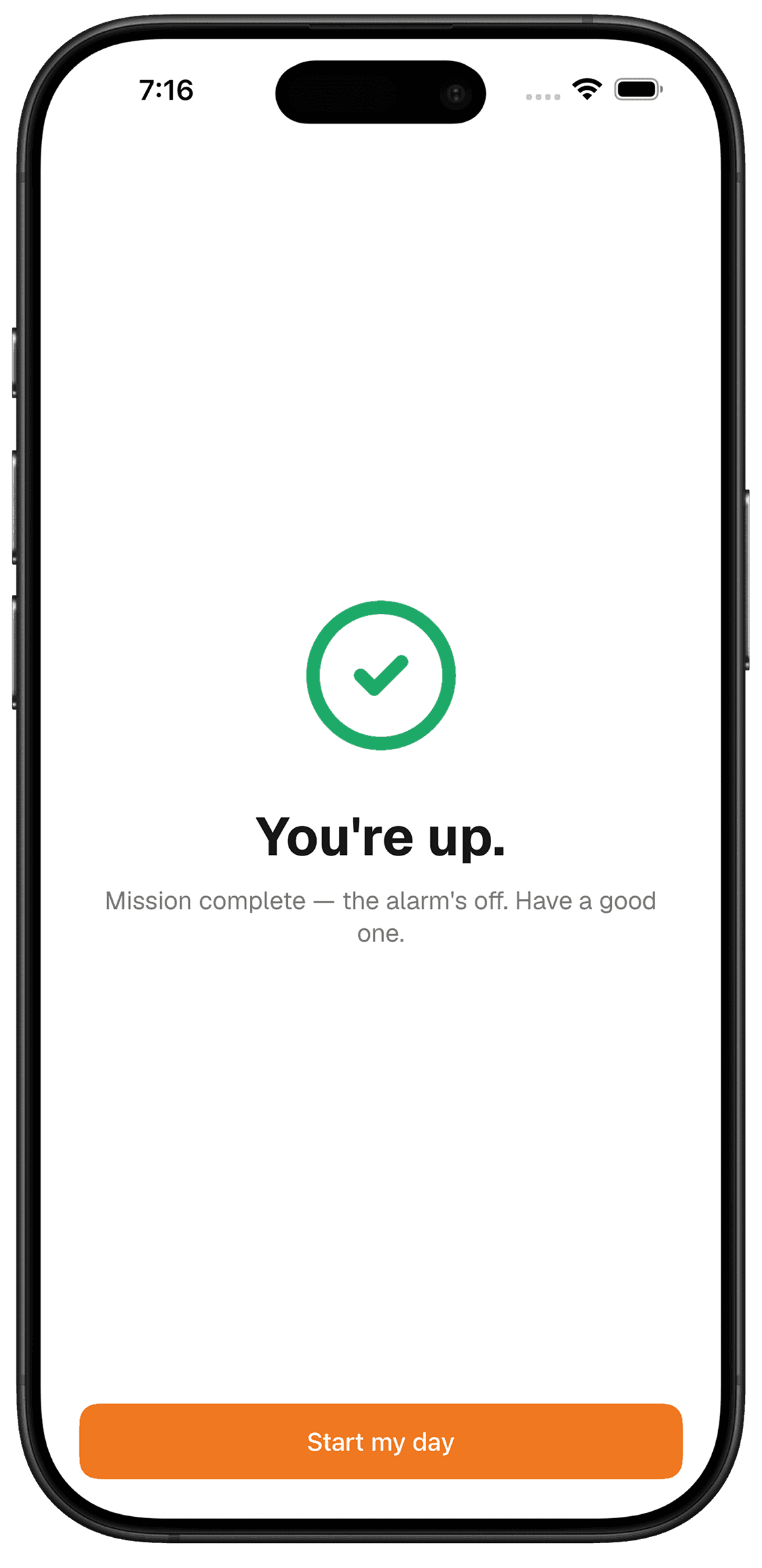 Robin's verified screen: a green check with “You're up” and “Mission complete — the alarm's off.”